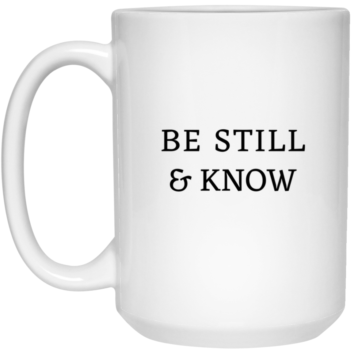 Be Still & Know Mug