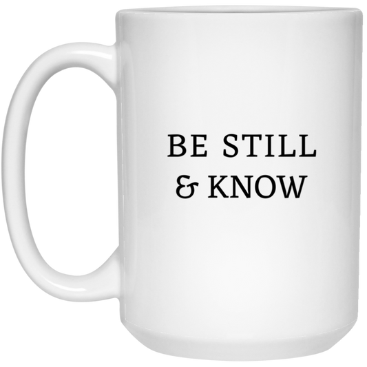 Be Still & Know Mug