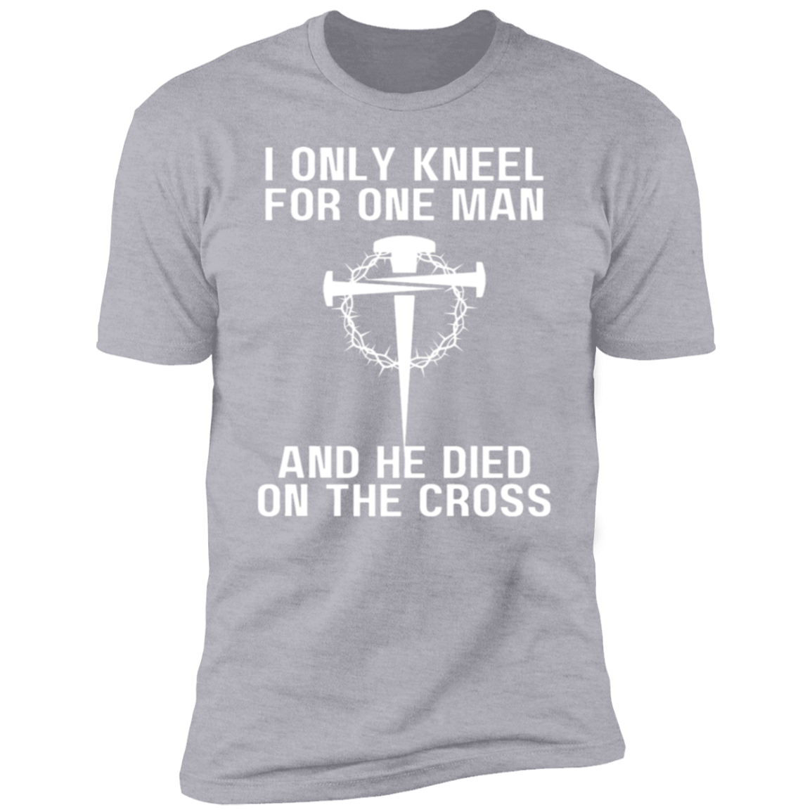 Only Kneel For One - Unisex Tee