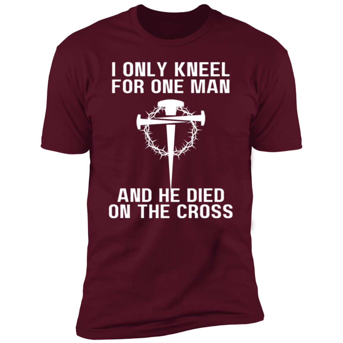 Only Kneel For One - Unisex Tee