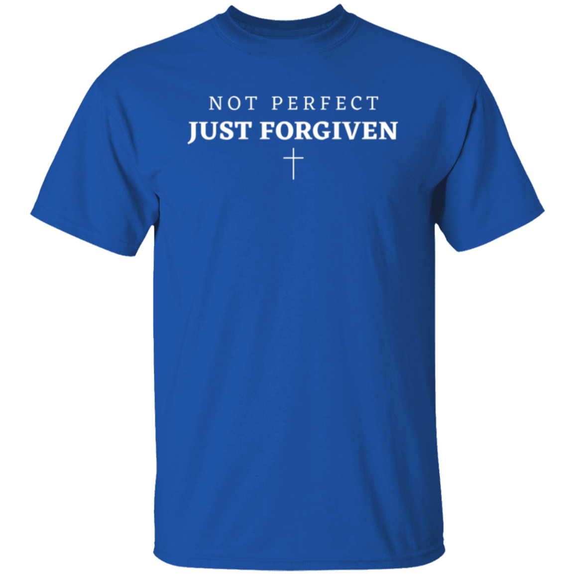 Not Perfect Just Forgiven - Unisex Tee