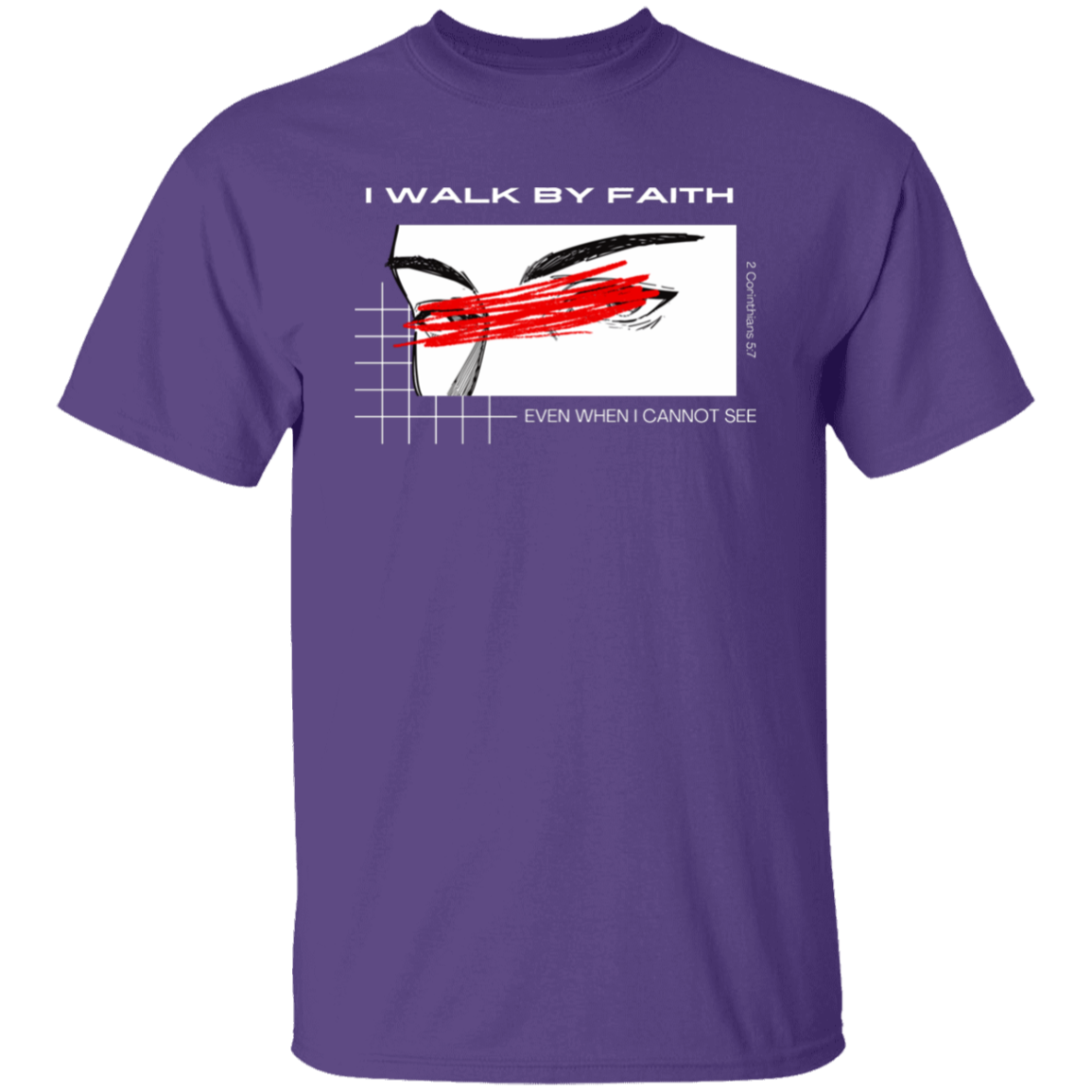 Walk by Faith T-shirt