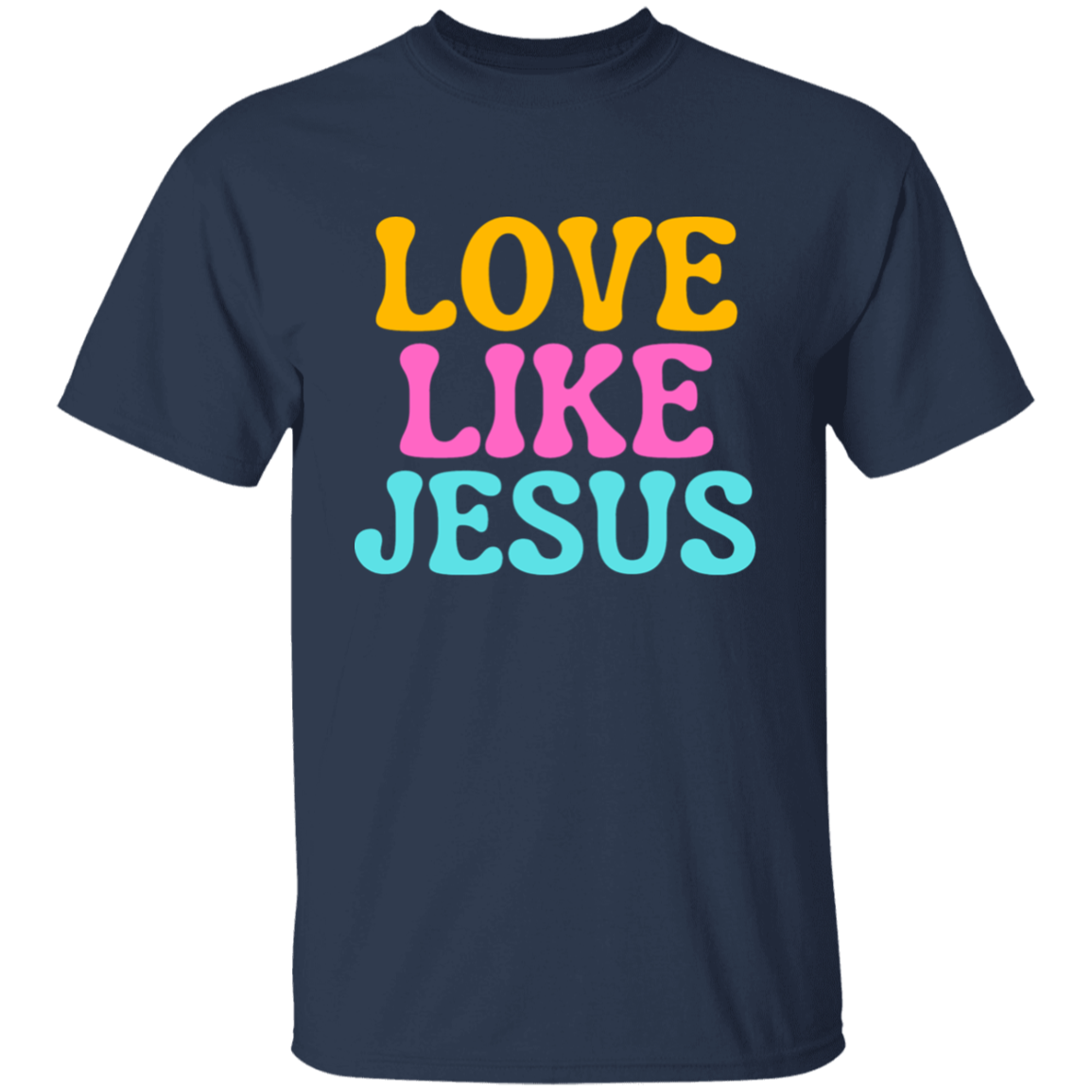 Love like Jesus T-shirt