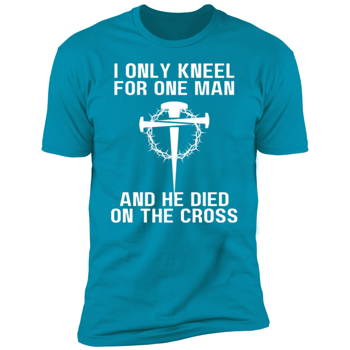 Only Kneel For One - Unisex Tee