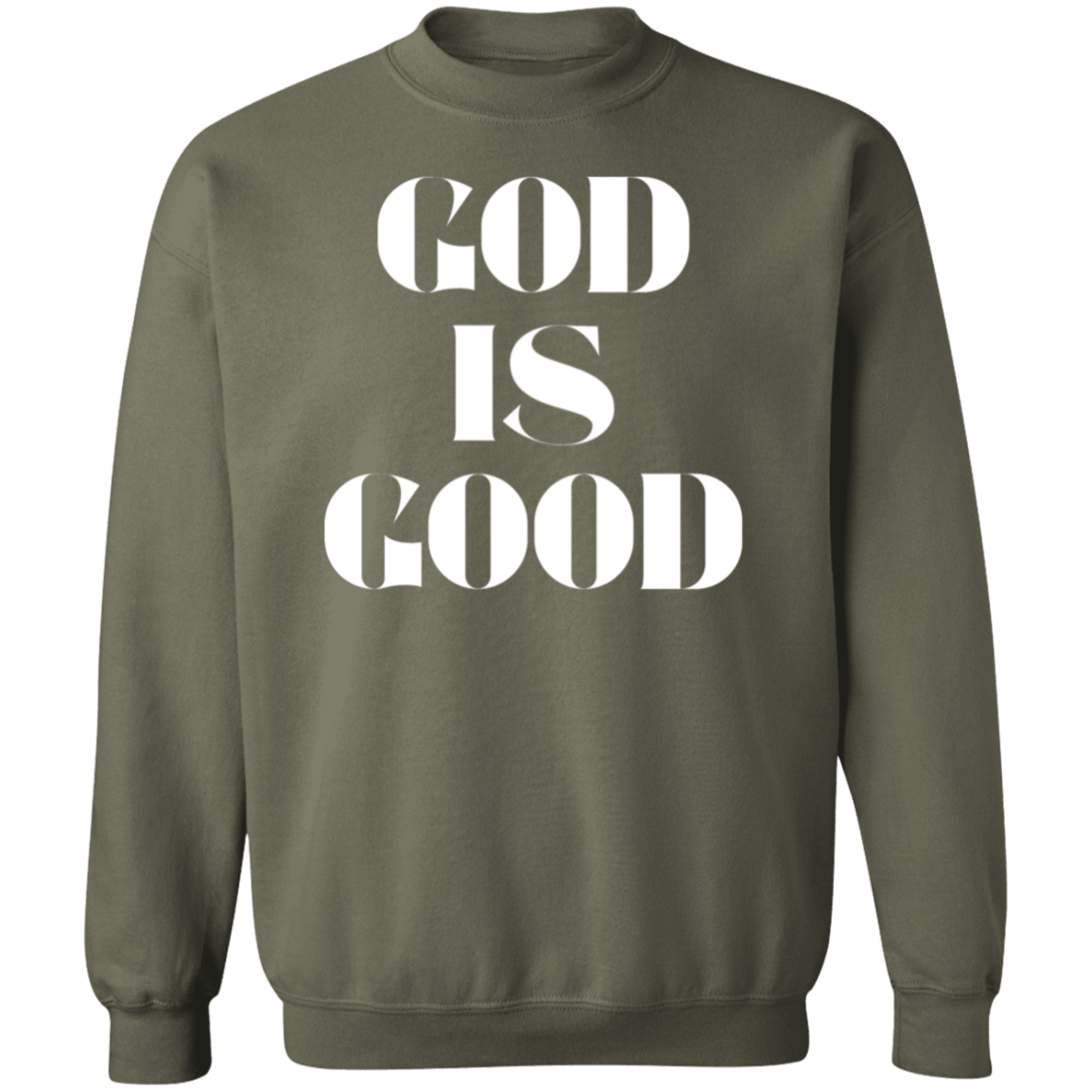 God is Good - Unisex Sweatshirt