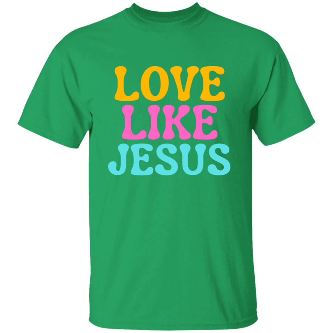 Love like Jesus T-shirt