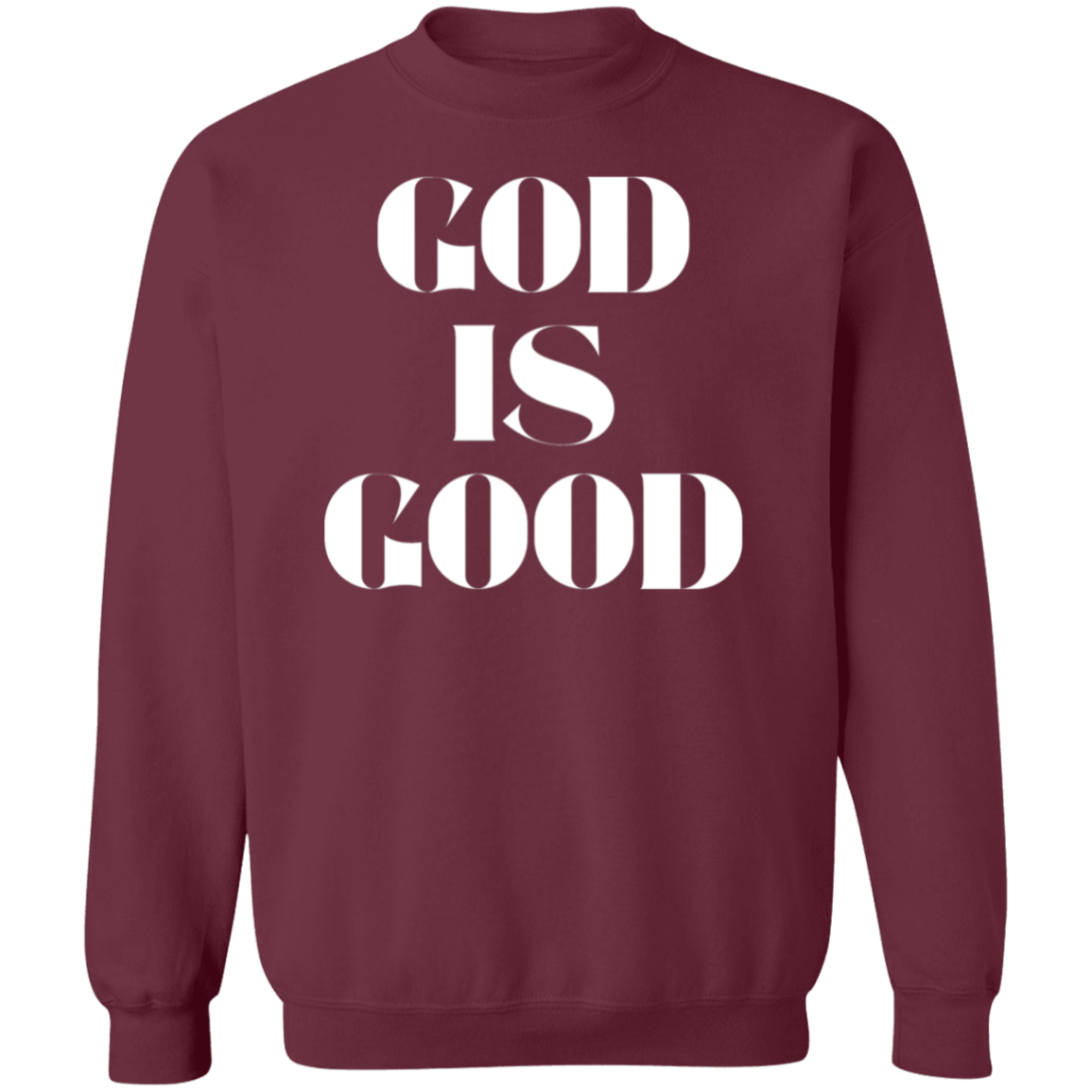 God is Good - Unisex Sweatshirt