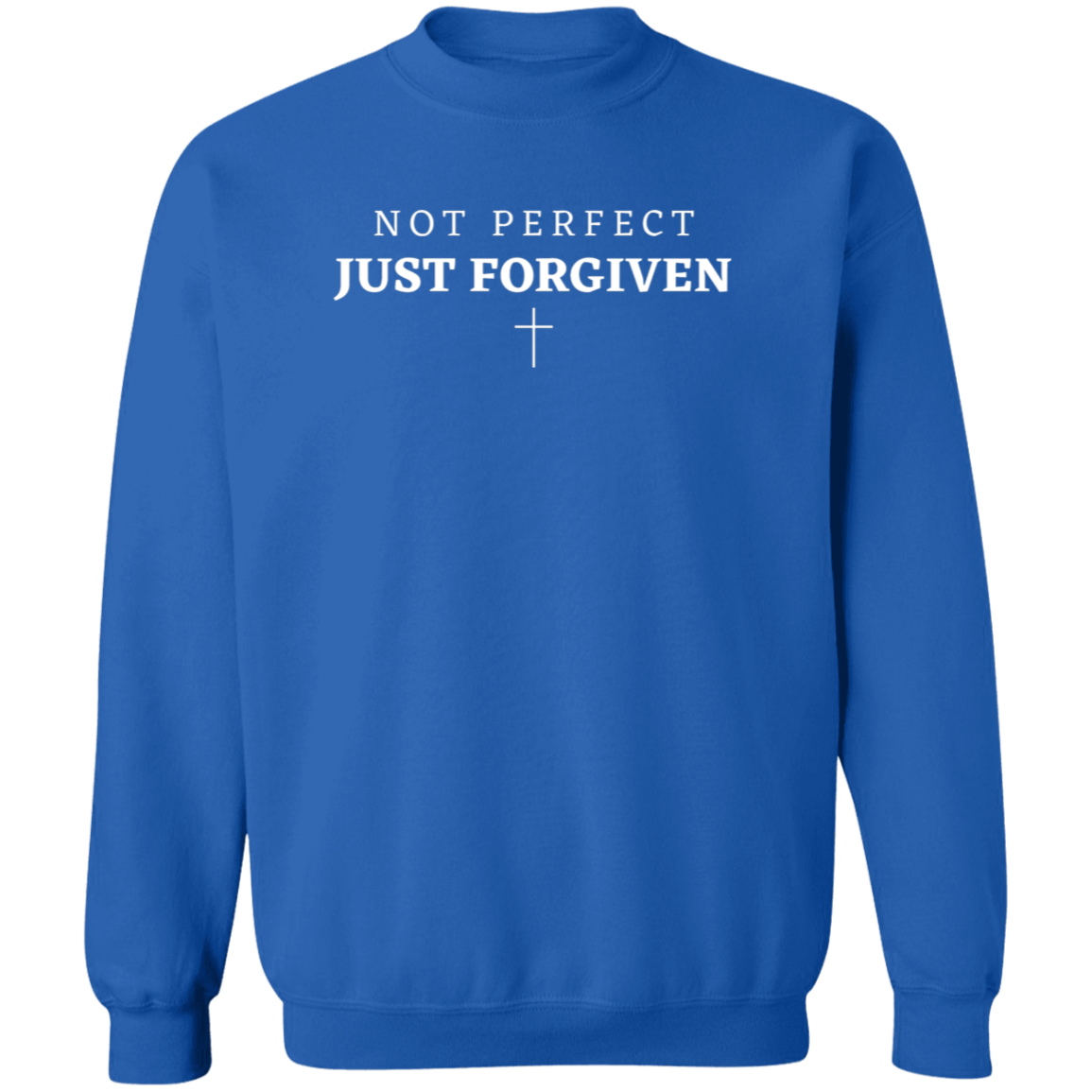 Just Forgiven - Unisex Sweatshirt