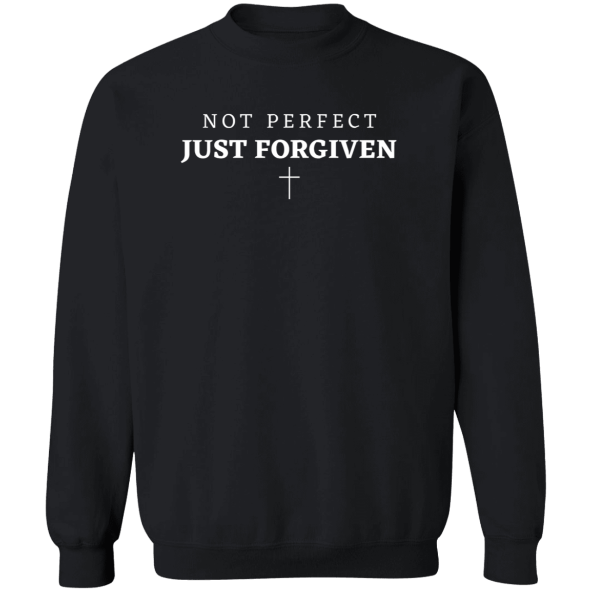 Just Forgiven - Unisex Sweatshirt