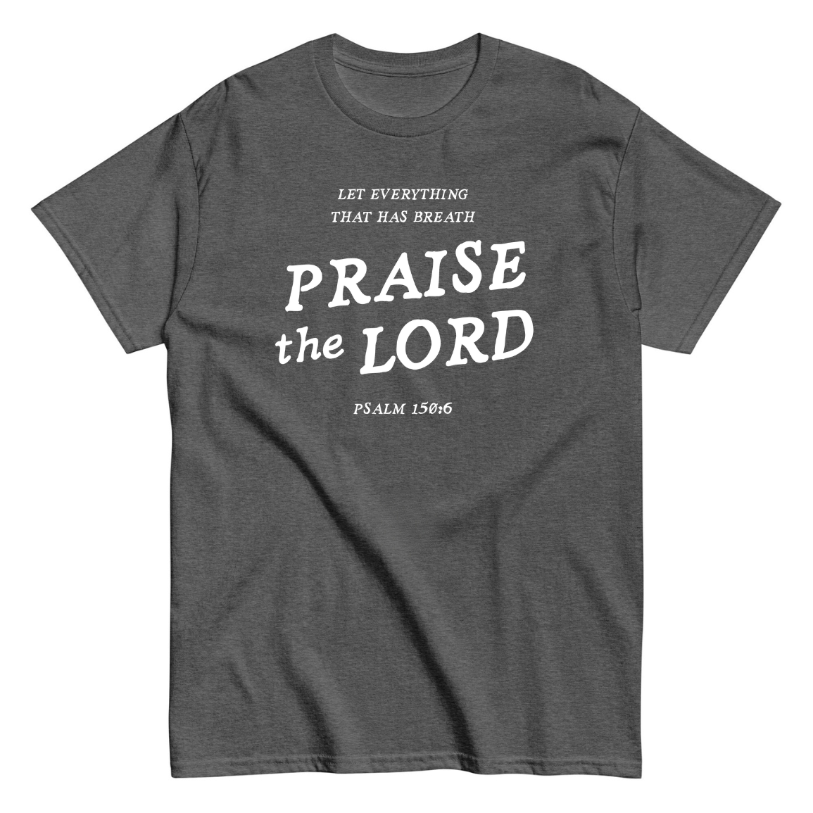 Praise the Lord Tee - Unisex