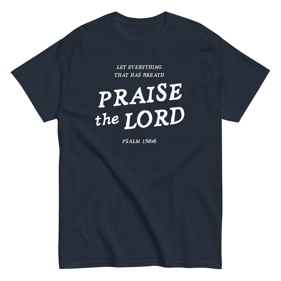 Praise the Lord Tee - Unisex